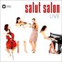 Salut Salon - Live