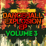 Dancehall Explosion EP Volume 3