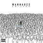 WANNABES (Explicit)