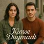 Kimse Duymadı