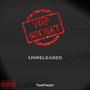 Unreleased (Explicit)