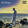 Willing (Explicit)