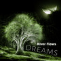 River Flows Dreams - Restful Sleep, Inner Peace, Calm Music, Healing Touch with Sounds of Nature, Reiki Healing