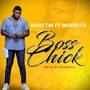 Boss Chick (feat. Moxkito)