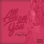 All on You (Explicit)