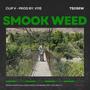 Smook Weed (Explicit)