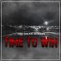 Time To Win (feat. Stevie Stone)