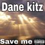 Save Me (Explicit)