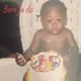 Born Fa Dis (Explicit)