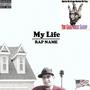 My Life (Explicit)