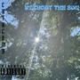 WITHOUT THE SUN (Explicit)