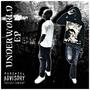 UNDERWORLD EP (Explicit)