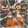 Fuego (Explicit)