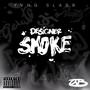 Designer Smoke (Explicit)