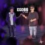 Ego$$ (feat. Zuko) [Explicit]