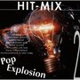 Hit Mix Pop Explosion (Vol. 2)