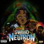 Swi$$o Neutron (Explicit)