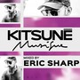 Kitsuné Musique Mixed by Eric Sharp (DJ Mix)