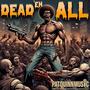 Dead'em All (feat. Lachi Trill) [Explicit]