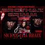 Sick In Da Brain (feat. Brothaz Grimm) [Explicit]