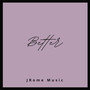 Better (Explicit)