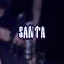 SANTA (feat. ERRE) [Explicit]