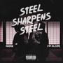 Steel Sharpens Steel (feat. Jay Alzier) [Explicit]