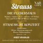 STRAUSS: DIE FLEDERMAUS; STRAUSS JR. KONZERT