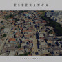 Esperança (Explicit)