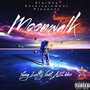 Moonwalk (Explicit)