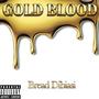 Gold Blood Mixtape (Explicit)