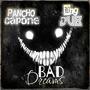 Bad Dreams (feat. Big Dub) [Explicit]