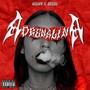 Adrenalina (Explicit)