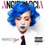 Perfect Girl (Explicit)