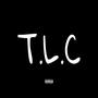 T.L.C (feat. Khighness & Hahn) [Explicit]