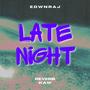 Late Night (Explicit)