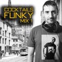 Cocktails Funky Mix Vol.1