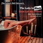 The Lady in Black (Just Let Me Dance) [feat. Scott McDavid & Stephanie Love]