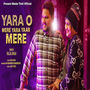 Yara O Mere Yara Yaar Mere