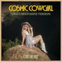 Cosmic Cowgirl (Disco Moonshine Version)