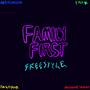 Family First Freestyle (feat. Archduke Redcat, Frak & Narayana) [Explicit]