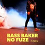 No Fuze (Explicit)