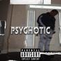 Psychotic: Psycho 3 (Finale) [Explicit]