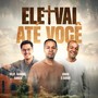 Ele Vai Até Você (feat. Gabriel Xavier)