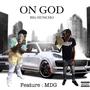 ON GOD (feat. MDG) [Explicit]