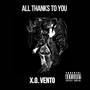 All Thanks To You (Explicit)