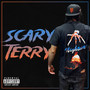 SCARY TERRY (Explicit)