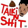 Talkin **** (Dead Opps) [Explicit]