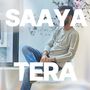 SAAYA TERA