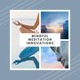 Mindful Meditation Innovations: Morning Meditation for Clarity, Stability, and Presence